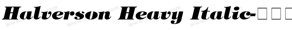 Halverson Heavy Italic字体转换